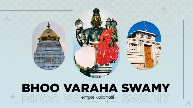 Bhoo Varaha Swamy Temple Kallahalli