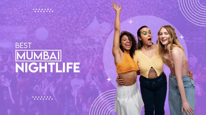 Best Mumbai Nightlife