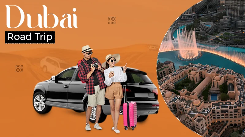 Dubai Road Trip