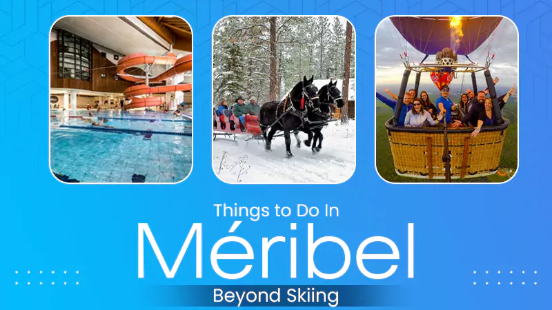 Méribel Beyond Skiing